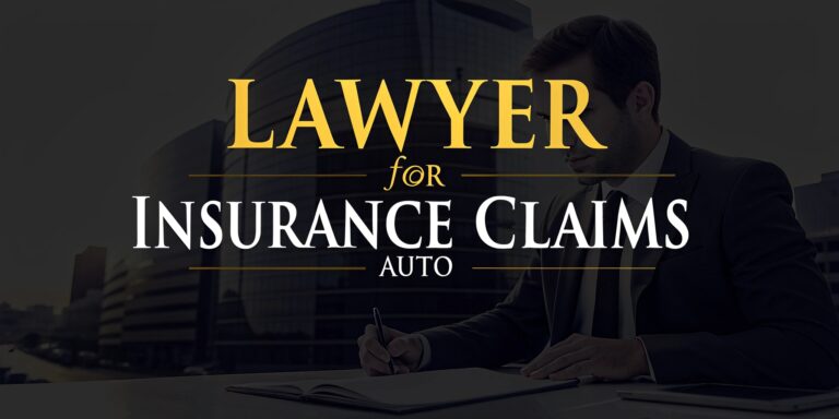 Top-Rated Lawyer for Insurance Claims Auto: Win Your Case with Expert Legal Help