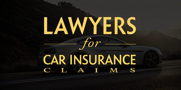 Lawyers for Car Insurance Claims: The Ultimate Guide to Winning Your Case